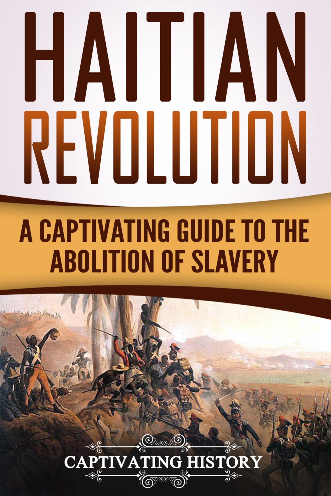 Haitian_Revolution - Captivating History 