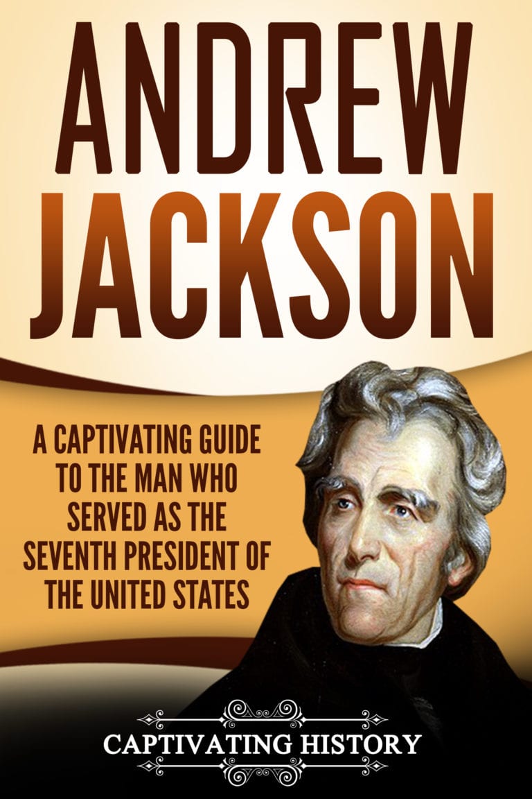 Andrew Jackson Captivating History